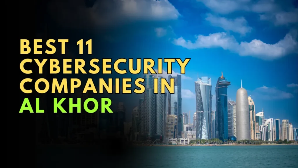 Cybersecurity Companies in Al Khor