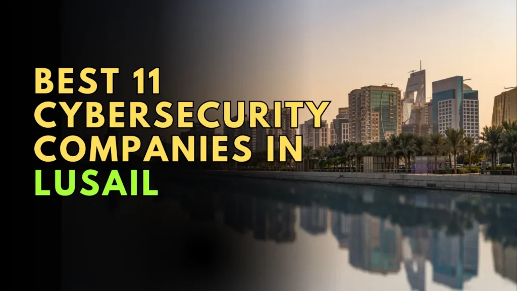 Cybersecurity Companies in Lusail