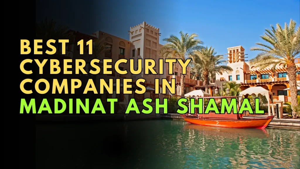 Cybersecurity Companies in Madinat ash Shamal