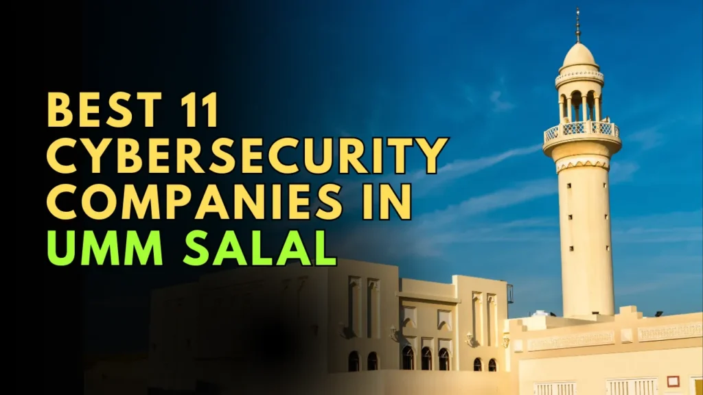 Cybersecurity Companies in Umm Salal